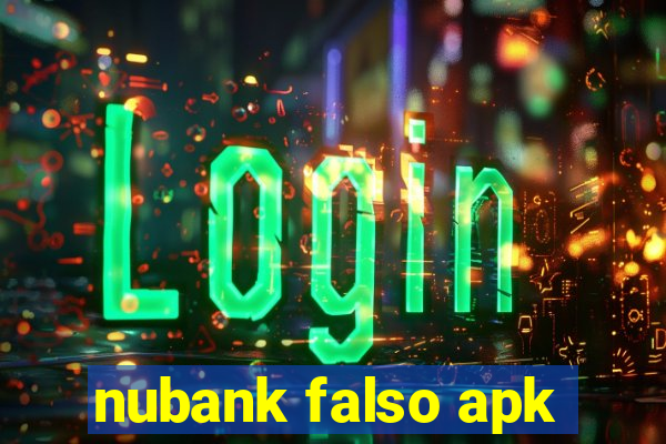 nubank falso apk